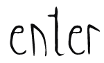 enter